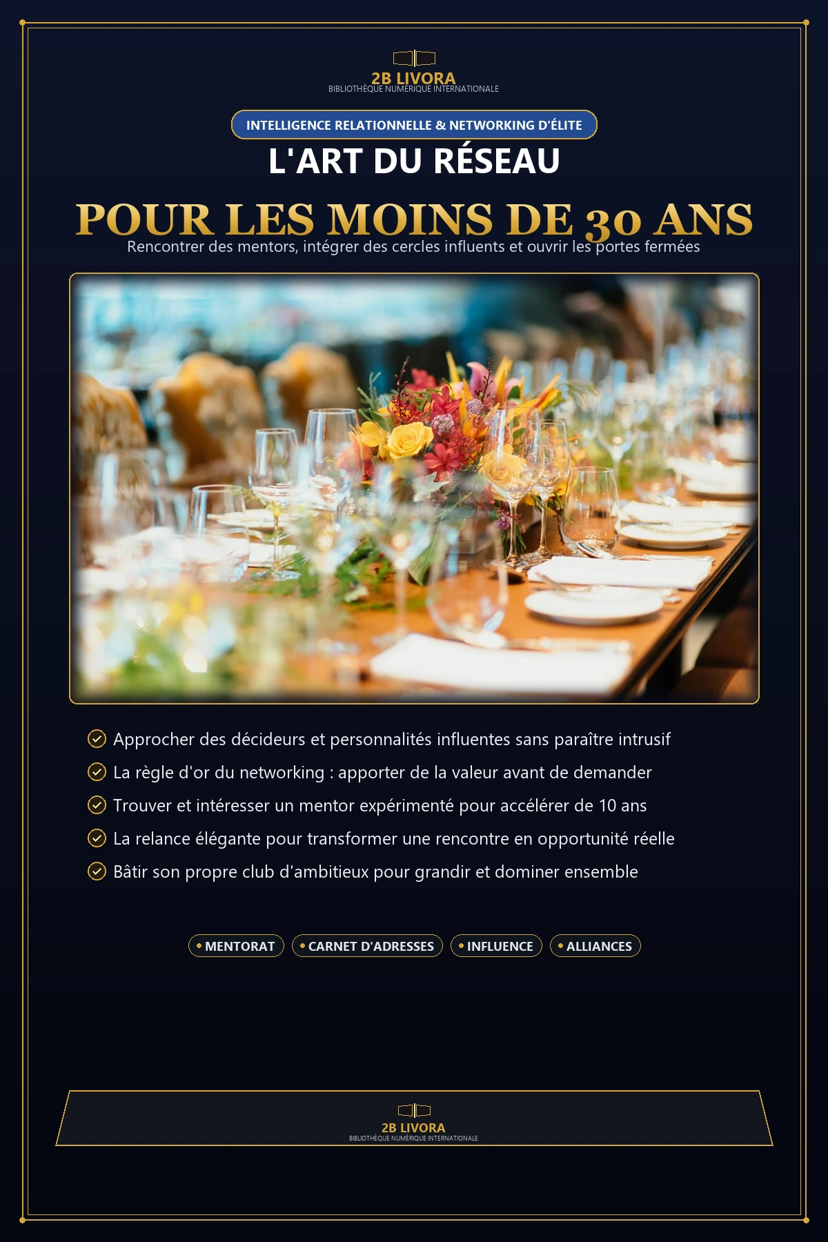 L'Art du Réseau Pour les Moins de 30 Ans