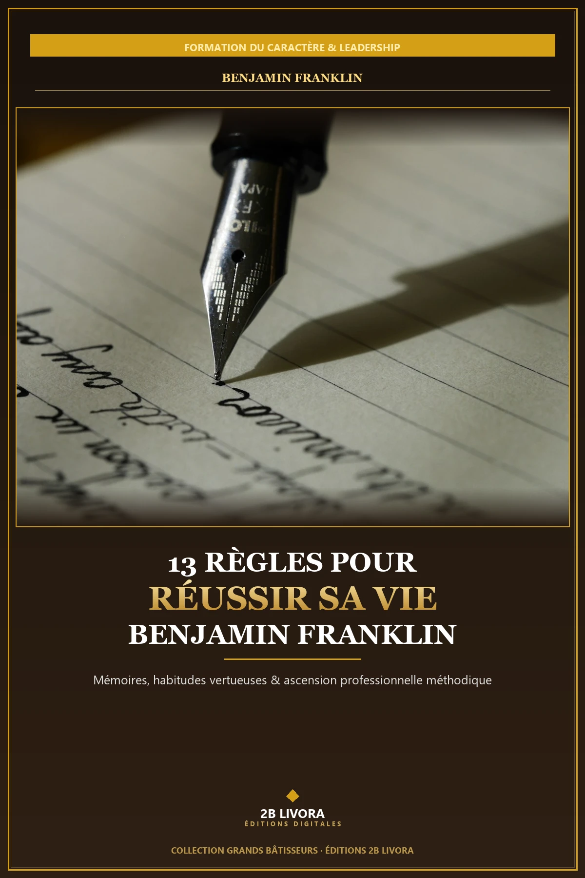 13 Règles pour réussir sa vie