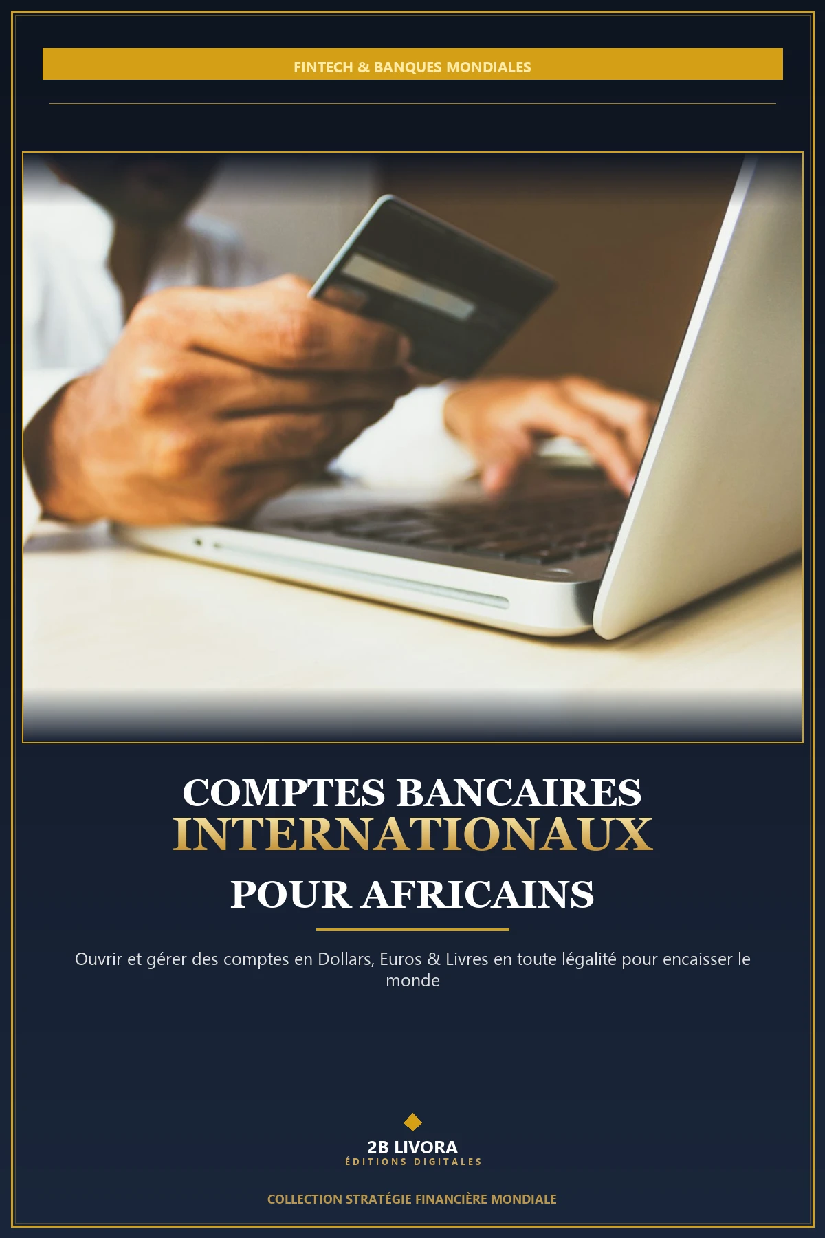 Comptes Bancaires Internationaux pour Africains