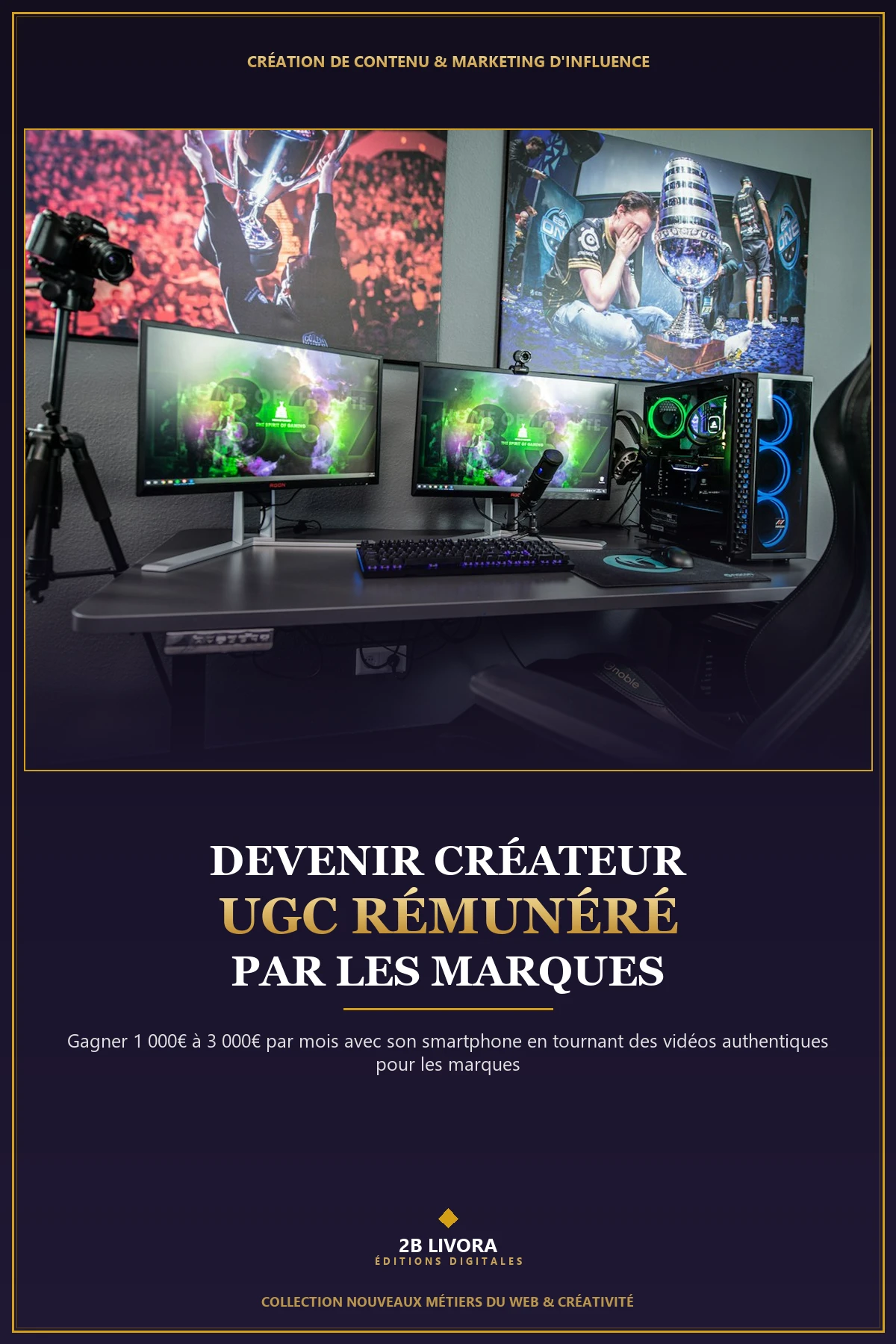Devenir Créateur UGC Rémunéré par les Marques