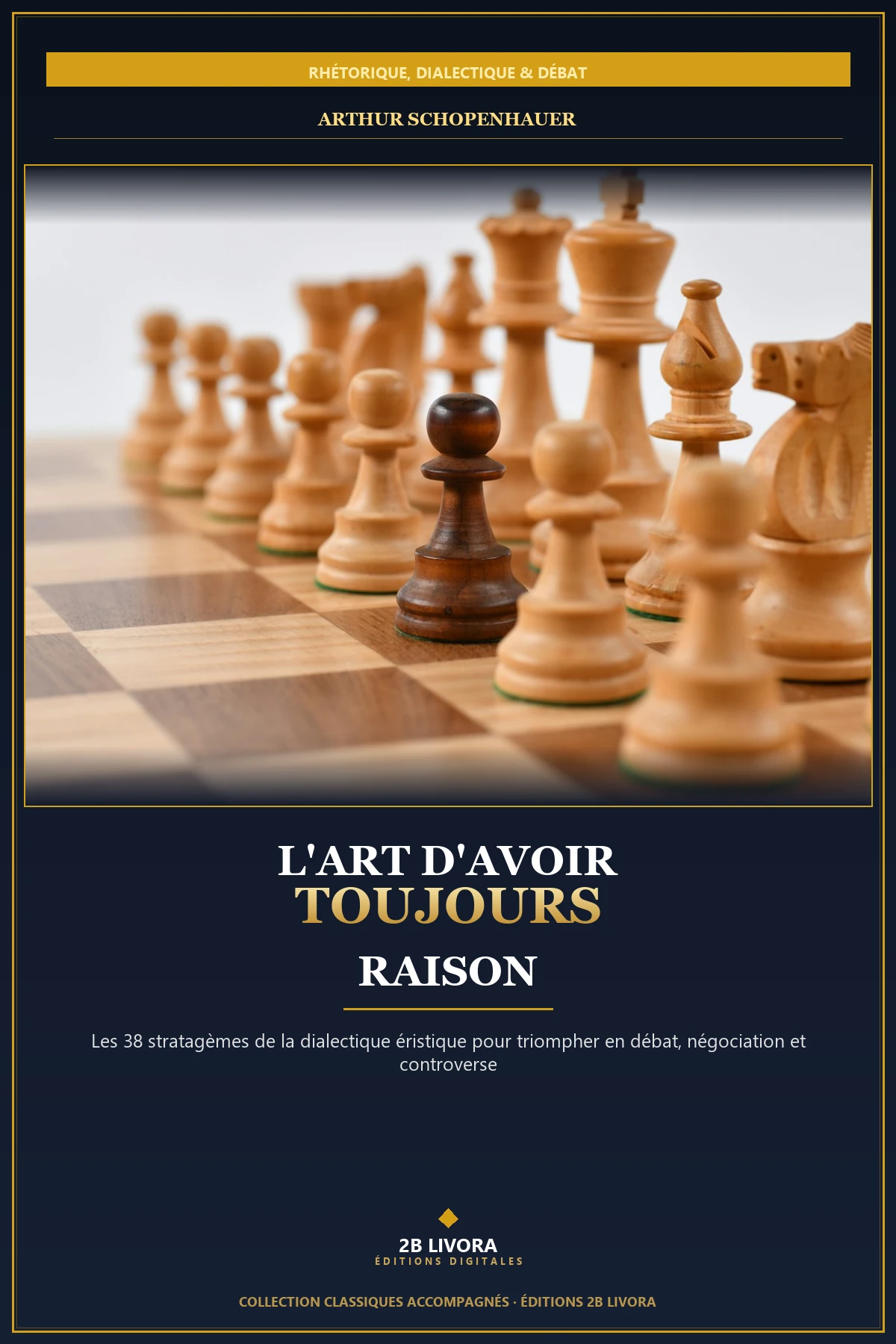 L’Art d’avoir toujours raison